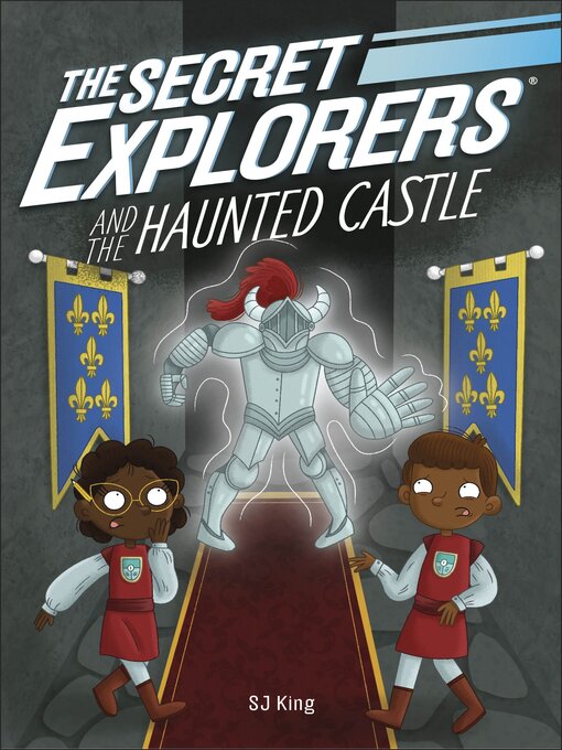 Title details for The Secret Explorers and the Haunted Castle by SJ King - Available